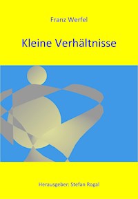 Kleine Verhältnisse - Franz Werfel - ebook