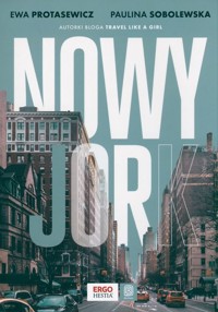Nowy Jork - Sobolewska Paulina, Protasewicz Ewa - książka