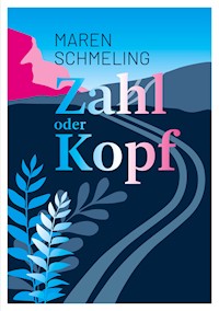 Zahl oder Kopf - Maren Schmeling - ebook