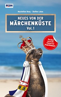 Neues von der Märchenküste Vol. 1 - Maximilian Reeg - ebook