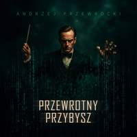 Przewrotny przybysz - Andrzej Przewrocki - audiobook + książka