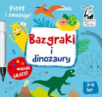 Bazgraki i dinozaury - Monika Sobkowiak - książka
