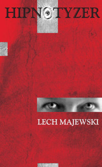 Hipnotyzer - Lech Majewski - książka