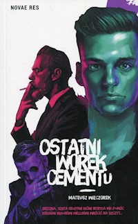 Ostatni worek cementu - Mateusz Wieczorek - ebook + książka