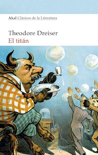 El Titán - Theodore Dreisder - ebook