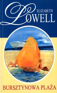 Bursztynowa plaża - Elizabeth Lowell - ebook