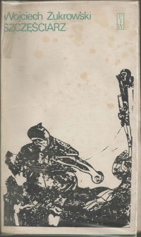 Szczęściarz - Wojciech Żukrowski - ebook