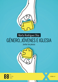 Género, jóvenes e Iglesia - Marta Rodríguez Díaz - ebook