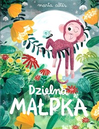 Dzielna małpka - Altes Marta - książka