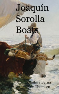 Joaquín Sorolla Boats - Cristina Berna - ebook