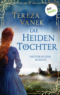 Die Heidentochter - Tereza Vanek - ebook