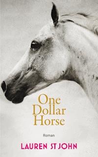 One Dollar Horse - Lauren St. John - ebook