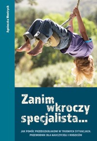 Zanim wkroczy specjalista - Wentrych Agnieszka - książka