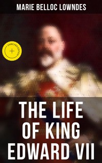 The Life of King Edward VII - Marie Belloc Lowndes - ebook
