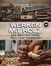 Werken mit Holz - Tom Trimmins - ebook