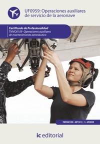 Operaciones auxiliares de servicios de la aeronave. TMVO0109 - Francisco Aurelio Noguera Mesa - ebook