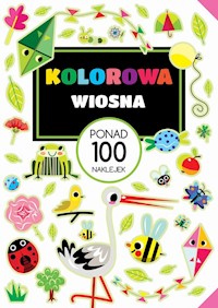 Kolorowa wiosna Ponad 100 naklejek -  - książka
