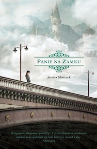 Panie na zamku - Jessica Shattuck - książka