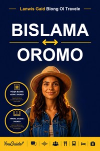 The Language Guide for Travelers - Bislama to Oromo - YouGuide - ebook