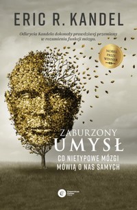 Zaburzony umysł. Co nietypowe mózgi mówią o nas samych - Kandell Eric - ebook + audiobook + książka