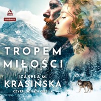 Tropem miłości - Izabela M. Krasińska - ebook + audiobook