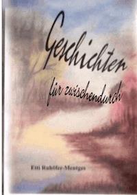 Geschichten für zwischendurch - Edith Ruhöfer-Mentges - ebook
