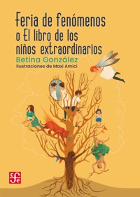 Feria de fenómenos - Betina González - ebook