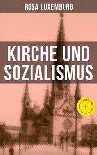 Rosa Luxemburg: Kirche und Sozialismus - Rosa Luxemburg - ebook