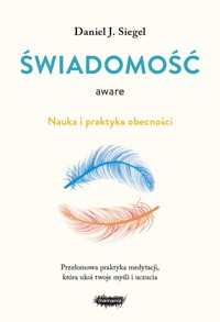 Świadomość aware - Siegel Daniel J. - książka