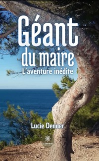 Géant du maire - Lucie Denner - ebook
