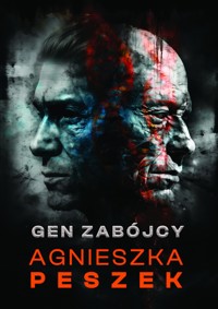 Gen zabójcy - Peszek Agnieszka - ebook + audiobook + książka