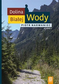 Dolina Białej Wody - Narwaniec Piotr - książka