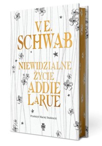 Niewidzialne życie Addie LaRue (wydanie specjalne) - Victoria Schwab (V.E. Schwab) - książka
