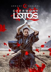 Czerwony lotos Tom 1 - Arkady Saulski - książka