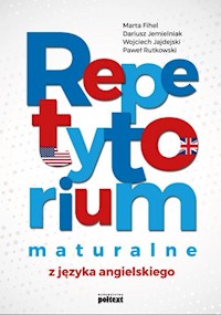 Repetytorium maturalne z języka angielskiego - Fihel Marta, Jemielniak Dariusz, Jajdejski Wojciech, Rutkowski Paweł - książka