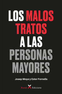 Los malos tratos a las personas mayores - Josep Moya - ebook