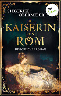 Die Kaiserin von Rom - Obermeier Siegfried - ebook