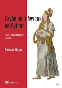 Глубокое обучение на Python. 2-е межд. издание - Франсуа Шолле - ebook