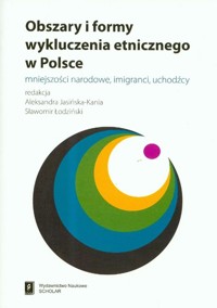 Obszary i formy wykluczenia etnicznego w Polsce -  - książka