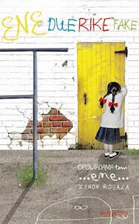 Ene. Opowiadania. Tom I - Zenon Rogala - ebook