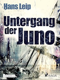 Untergang der Juno - Hans Leip - ebook