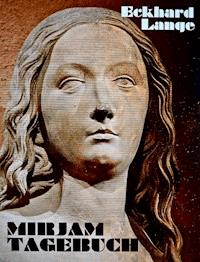 Mirjam - Tagebuch - Eckhard Lange - ebook