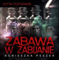 Zabawa w zabijanie - Peszek Agnieszka - ebook + audiobook + książka