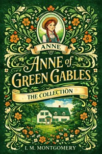 Anne of Green Gables: The Collection (Ribbon Classics) - Lucy Maud Montgomery - ebook
