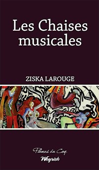 Les Chaises musicales - Ziska Larouge - ebook