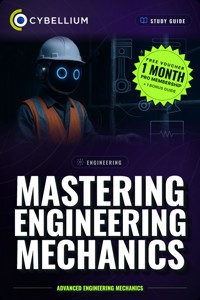 Mastering Engineering Mechanics - Cybellium - ebook