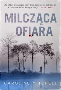 Milcząca ofiara - Caroline Mitchell - ebook + audiobook + książka