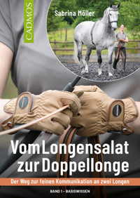 Vom Longensalat zur Doppellonge - Sabrina Möller - ebook