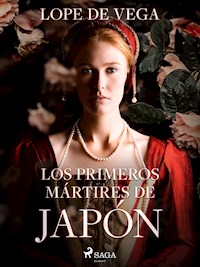 Los primeros mártires de Japón - Lope de Vega - ebook