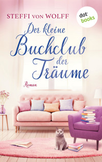 Der kleine Buchclub der Träume - Steffi von Wolff - ebook